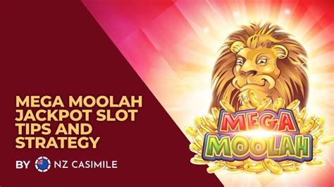 Mega Moolah Jackpot Slot: Tips And Strategy To Win.